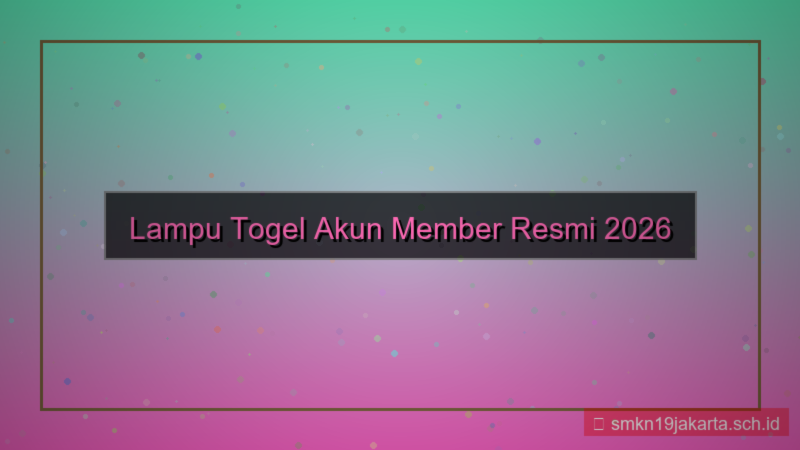 konten LAMPU TOGEL akun member resmi 2026