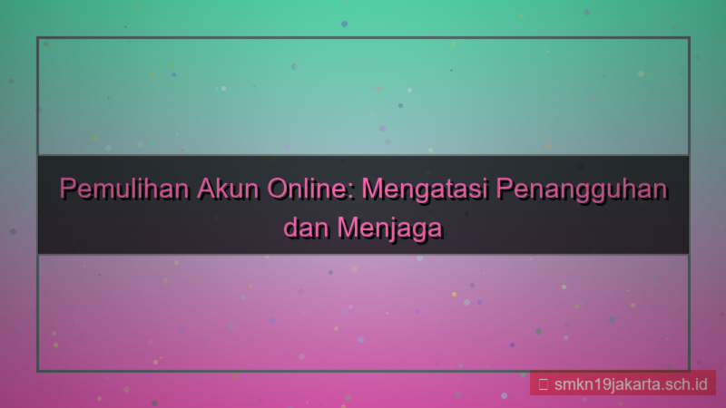 konten LAMPU TOGEL akun suspend pemulihan