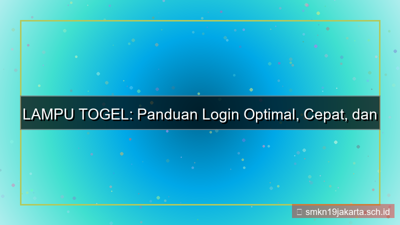 LAMPU TOGEL edge login optimal