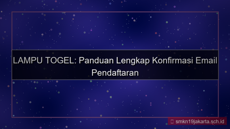 LAMPU TOGEL email konfirmasi daftar