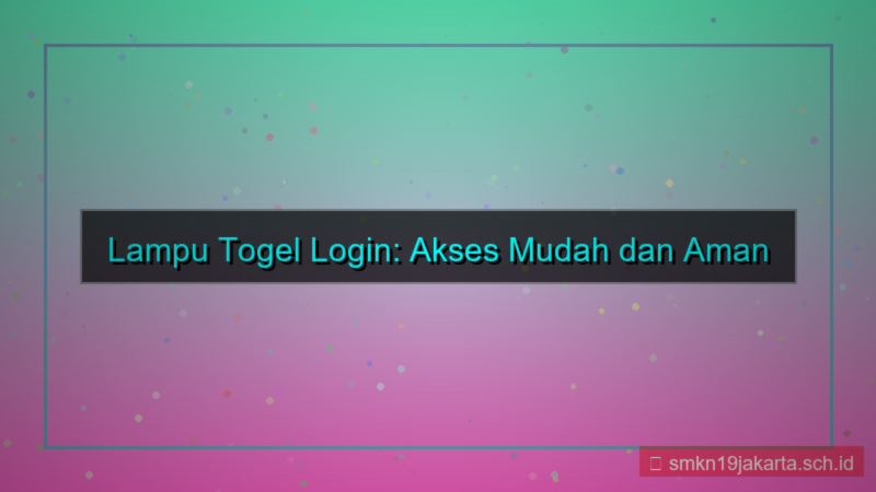 konten LAMPU TOGEL halaman utama login