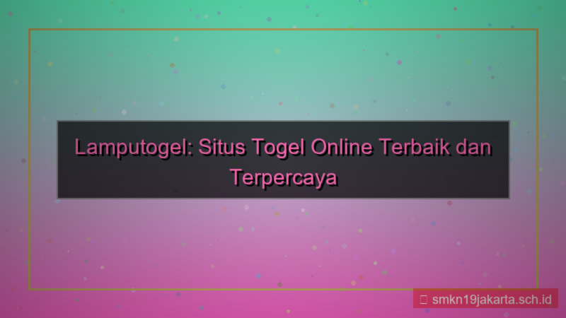 LAMPU TOGEL lamputogel situs terbaik