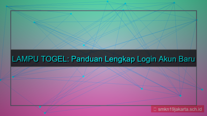 gambar LAMPU TOGEL login akun baru resmi