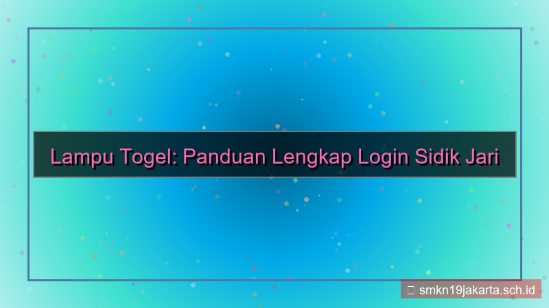 desain LAMPU TOGEL login pakai fingerprint