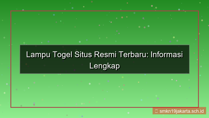 gambar LAMPU TOGEL situs resmi terbaru