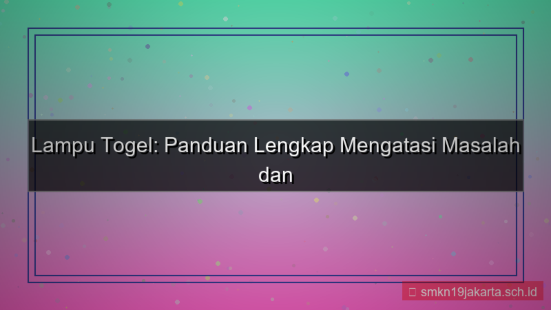 tampilan LAMPU TOGEL trouble ticket daftar