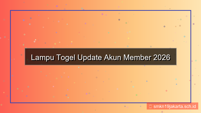 visual LAMPU TOGEL update akun member 2026