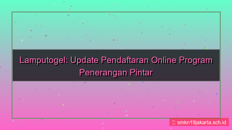 visual LAMPU TOGEL update pendaftaran online 2026