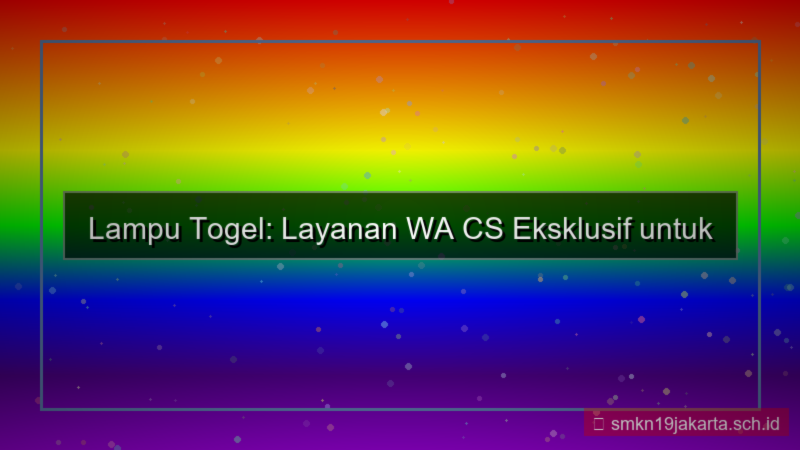 desain LAMPU TOGEL wa cs eksklusif