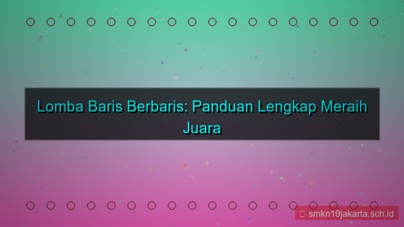 tampilan lomba baris berbaris