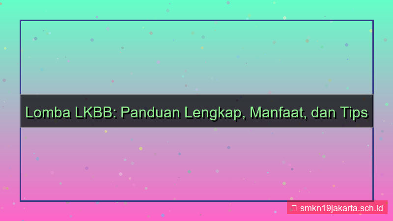 gambar lomba lkbb