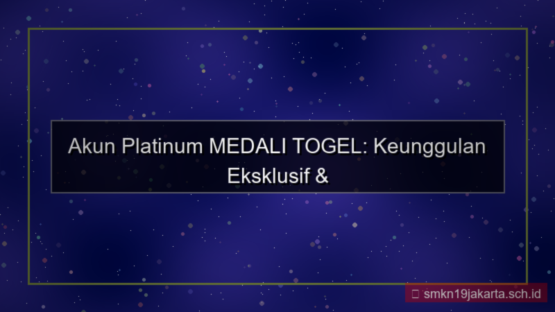 ilustrasi MEDALI TOGEL akun platinum medalitogel
