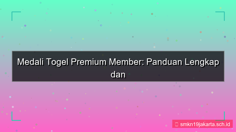gambar MEDALI TOGEL akun premium member
