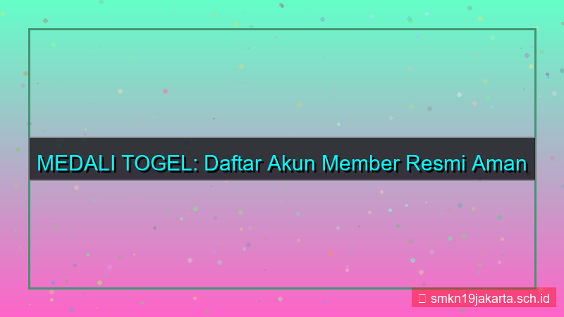 konten MEDALI TOGEL daftar akun member resmi 2026