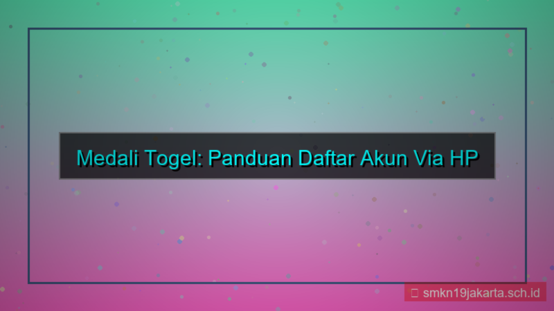 MEDALI TOGEL daftar via hp android