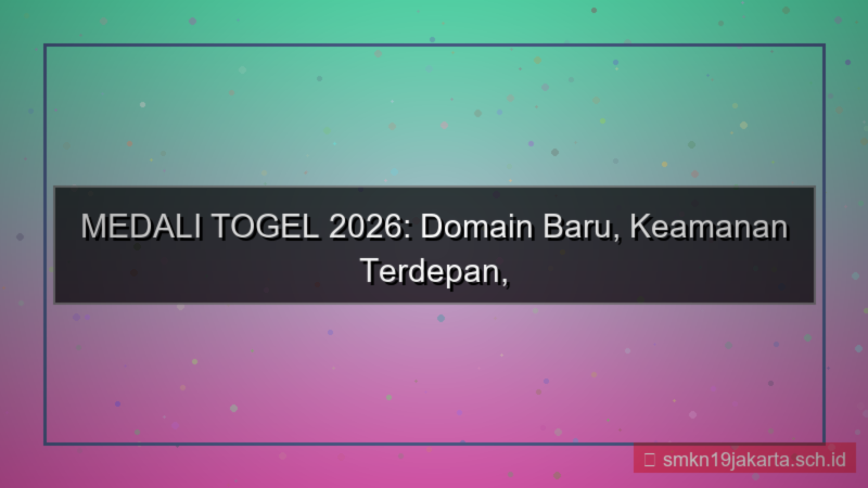 MEDALI TOGEL domain baru 2026