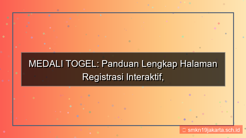 gambar MEDALI TOGEL halaman registrasi interaktif