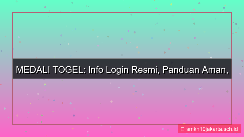 MEDALI TOGEL info login resmi