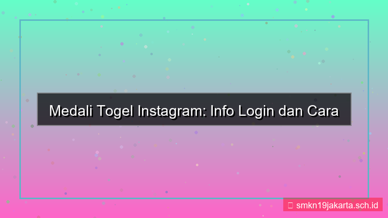visual MEDALI TOGEL instagram info login