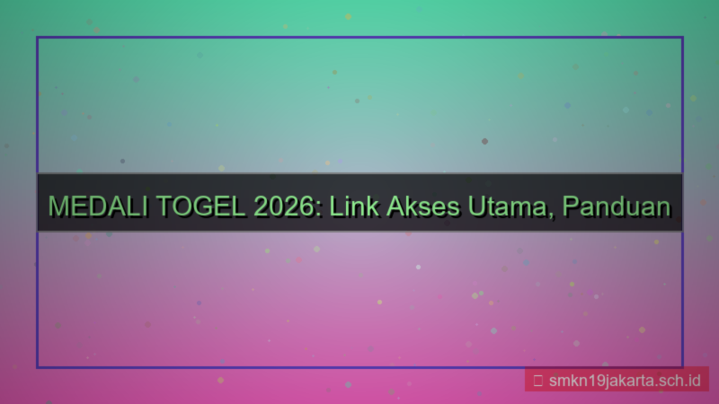 desain MEDALI TOGEL link akses utama 2026