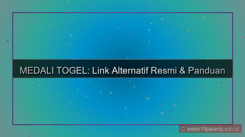 konten MEDALI TOGEL link alternatif daftar
