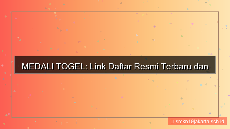 tampilan MEDALI TOGEL link daftar resmi terbaru