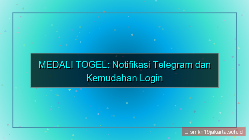 visual MEDALI TOGEL notifikasi telegram login