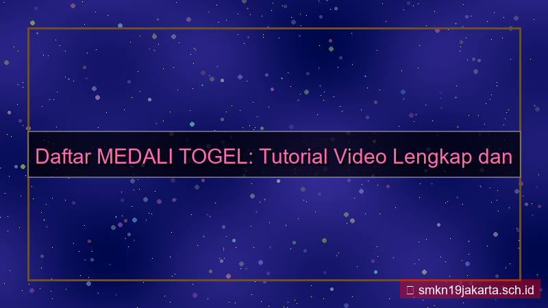 desain MEDALI TOGEL tutorial video daftar