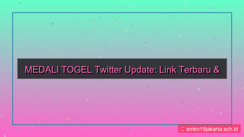 ilustrasi MEDALI TOGEL twitter update link