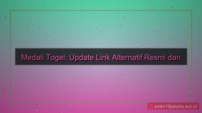 tampilan MEDALI TOGEL update link alternatif 2026