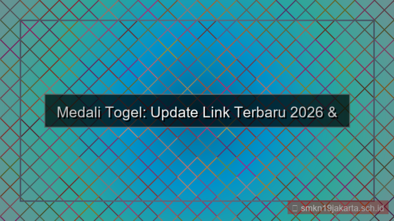 MEDALI TOGEL update link terbaru 2026