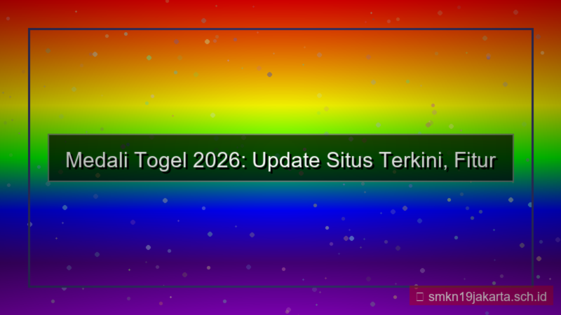 MEDALI TOGEL update situs 2026 terkini