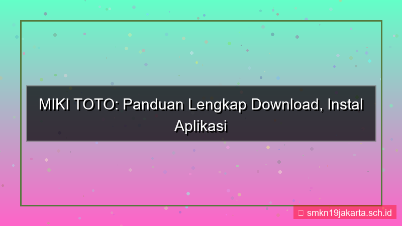 gambar MIKI TOTO download aplikasi login