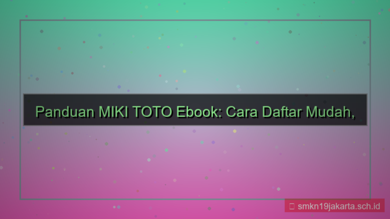 gambar MIKI TOTO ebook cara daftar