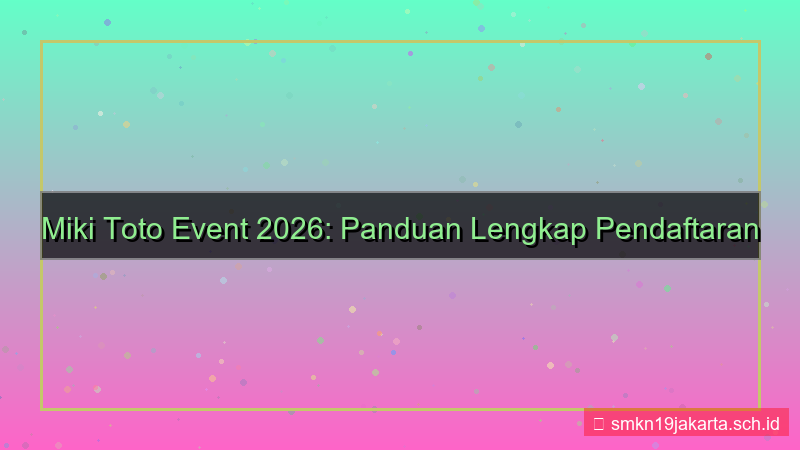 MIKI TOTO event daftar 2026