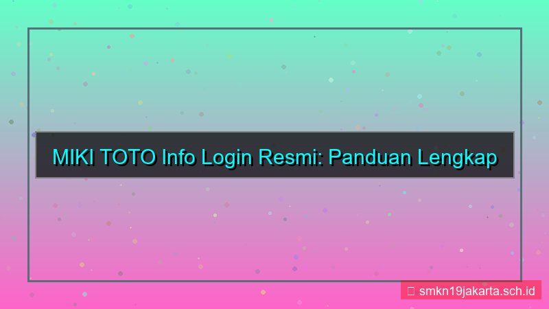 tampilan MIKI TOTO info login resmi