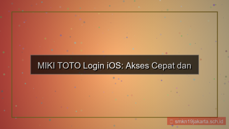 MIKI TOTO login via mobile ios