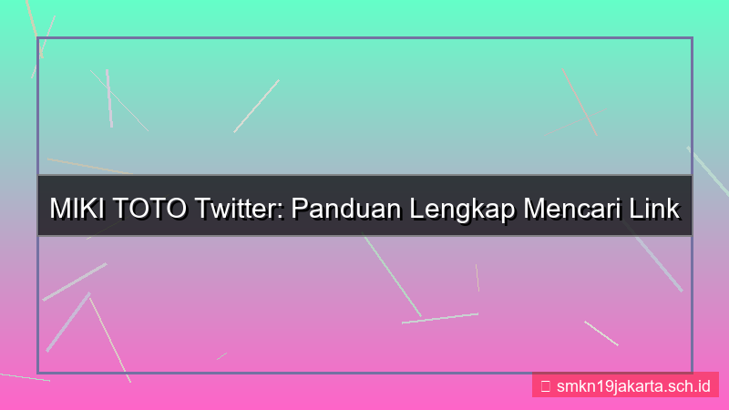 gambar MIKI TOTO twitter update link