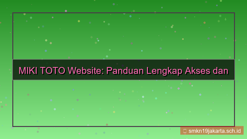 MIKI TOTO website daftar terbaru