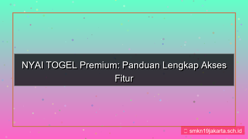 tampilan NYAI TOGEL akses fitur premium