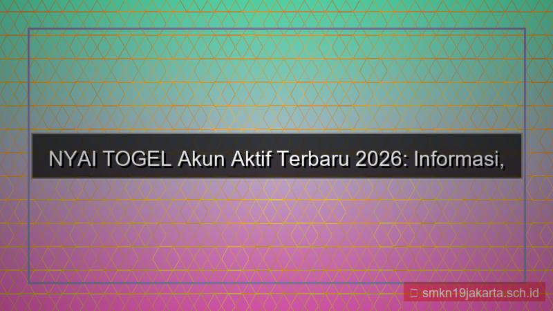 ilustrasi NYAI TOGEL akun aktif terbaru 2026