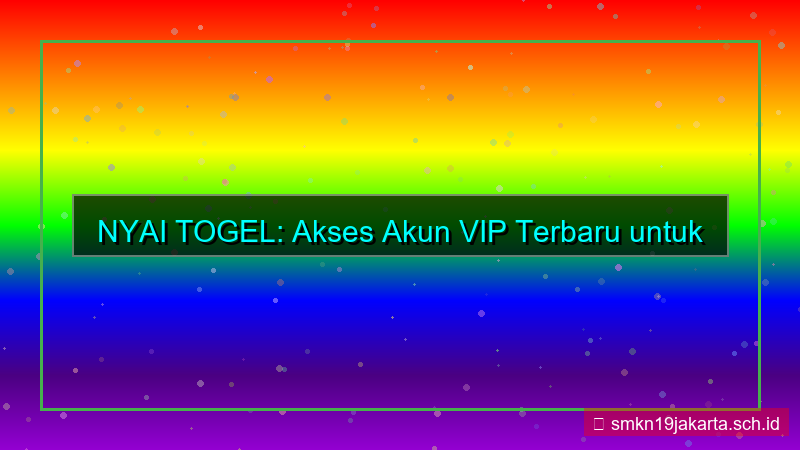 konten NYAI TOGEL akun vip terbaru