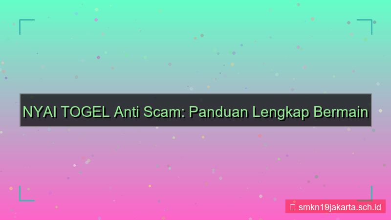 tampilan NYAI TOGEL anti scam nyaitogel