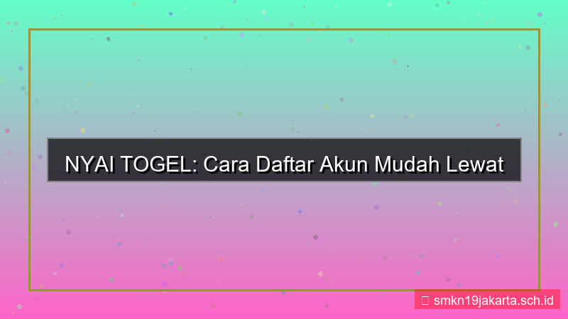 desain NYAI TOGEL cara daftar pakai hp