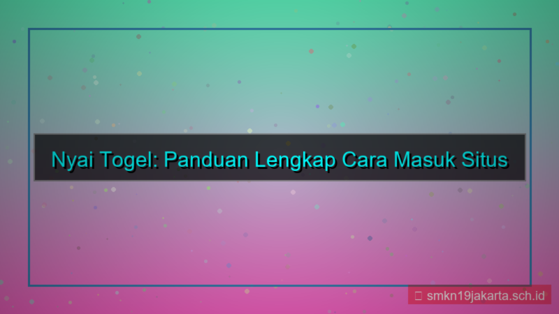 visual NYAI TOGEL cara masuk situs