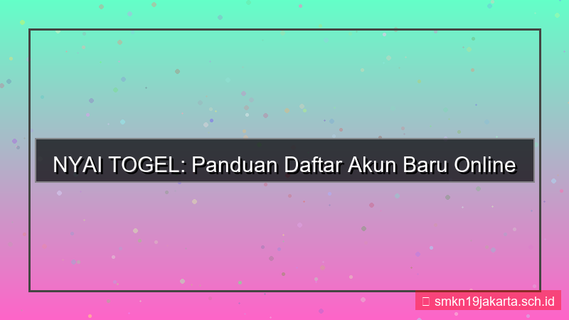 NYAI TOGEL daftar akun baru online