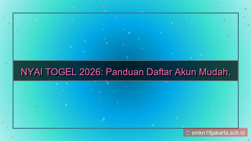 gambar NYAI TOGEL daftar akun mudah 2026