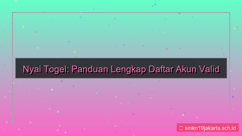 ilustrasi NYAI TOGEL daftar akun valid 2026