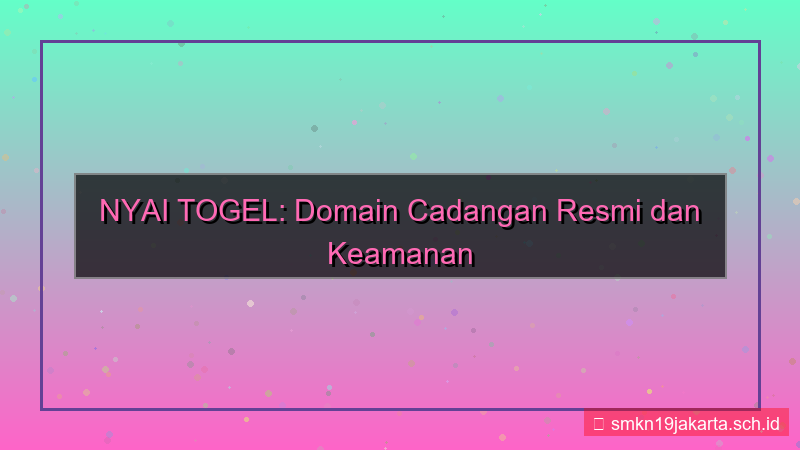 ilustrasi NYAI TOGEL domain cadangan 2026