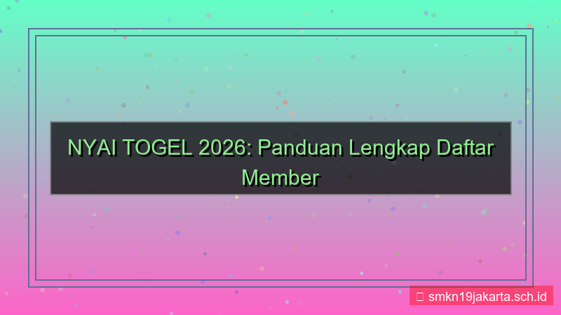 visual NYAI TOGEL halaman daftar member 2026